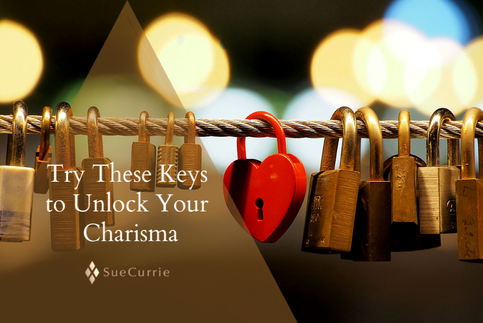 Try These Keys to Unlock Your Charisma 